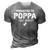 Promoted To Poppa Est2021 Pregnancy Baby Gift New Poppa 3D Print Casual Tshirt Grey
