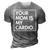 Your Mom | Is My Cardio | Funny Dad Sarcastic Quotes 3D Print Casual Tshirt Grey
