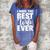 I Have The Best Wife Ever Funny Husband Gift Women's Loosen Crew Neck Short Sleeve T-Shirt Blue