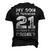 21St Birthday For Dad Mom 21 Year Old Son Squad Men's 3D T-Shirt Back Print Black