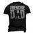 Frenchie French Bulldog Dad Father Papa Fathers Day Men's 3D T-Shirt Back Print Black