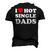 I Heart Hot Dads Single Dad Men's 3D T-Shirt Back Print Black