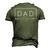 Dad Est2022 For Girl Dad Men's 3D T-Shirt Back Print Army Green