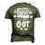Fathers Day Aint No Daddy Like The One I Got Best Dad Ever Men's 3D T-shirt Back Print Army Green