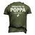 Promoted To Poppa Est2021 Pregnancy Baby New Poppa Men's 3D T-Shirt Back Print Army Green