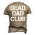 Dead Dad Club Vintage Saying Men's 3D T-Shirt Back Print Khaki