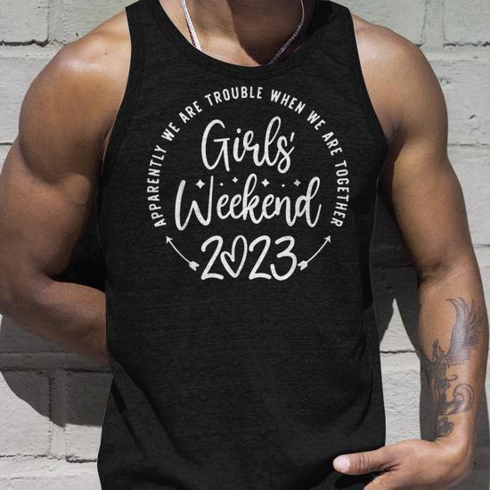Girls Weekend 2023 V2 Unisex Tank Top, Funny and Unique Gift