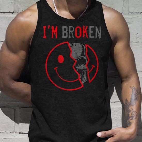 I'm Ok, I'm Broken Invisible Illness Tank Top - Back View