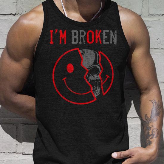 Débardeur "I'm Ok I'm Broken" - Message Sur La Santé Invisible - Cadeau Pour Hommes Et Femmes