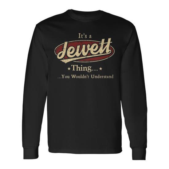 Its A Jewett Thing You Wouldnt Understand Personalized Name With