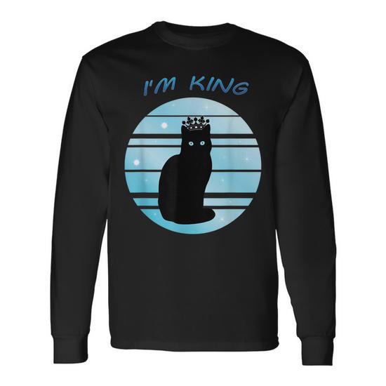 Im King I Do What I Want Cat Cute Long Sleeve T-Shirt T-Shirt