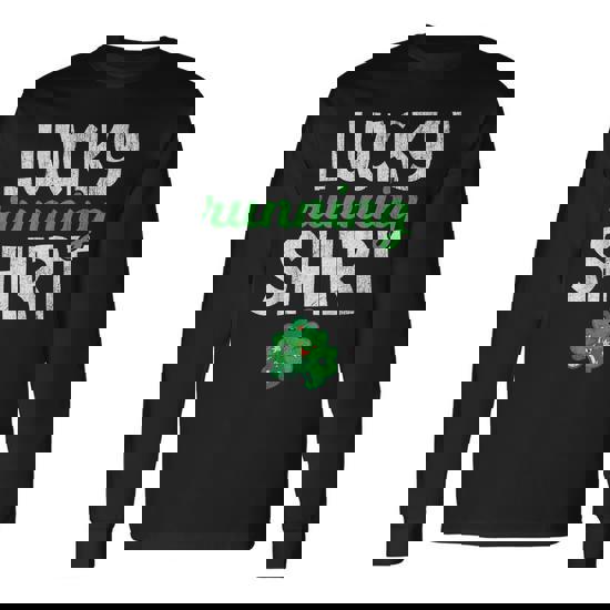 Lucky Running Shirt St Patricks Day Run T-Shirt Lucky Running Shirt St Patricks Day Run T-Shirt