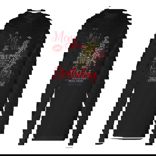 May Queen Bad & Boujee Birthday Behavior High Heel Tshirt May Queen Bad & Boujee Birthday Behavior High Heel Tshirt
