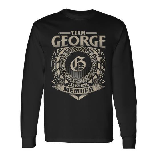 Team George Lifetime Member Vintage George Family Men Women Long
