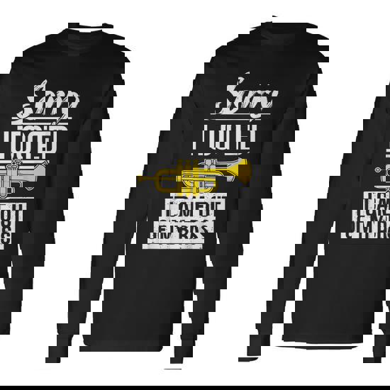 Marching Band T Shirts! Sorry, I Tooted My Trumpet! Marching Band T Shirts! Sorry, I Tooted My Trumpet!