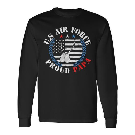 Us Air Force Veteran US Air Force Proud Papa Long Sleeve T-Shirt | Seseable  CA