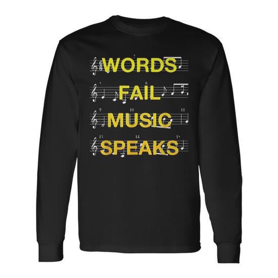 トップス sheet music graphics long cutsew When Words Fail Music Speaks - Musician Sheet Music Men Women Long
