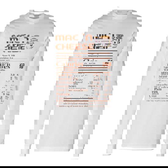 Thanksgiving Mac N Cheese Nutritional Facts T-Shirt Thanksgiving Mac N Cheese Nutritional Facts T-Shirt