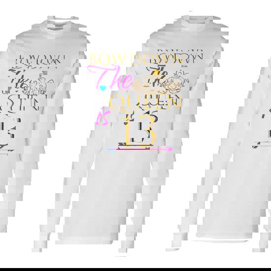 The Queen Is 13 Shirt: Teen Cute Birthday Party Outfit Gift The Queen Is 13 Shirt: Teen Cute Birthday Party Outfit Gift
