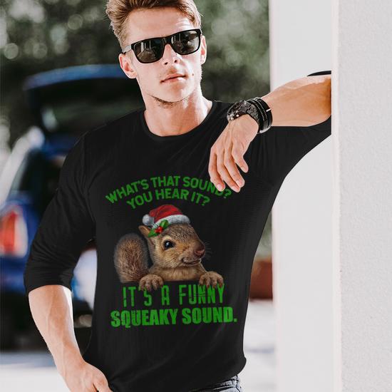 Its A Funny Squeaky Sound Funny Christmas Squirrel Pajamas Men Women Long Sleeve T shirt Graphic Print Unisex Seseable UK