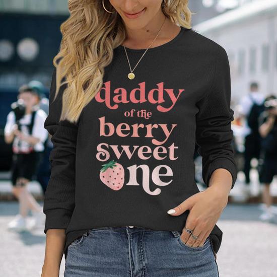 Daddy Of The Berry Sweet One Strawberry First Birthday 1St Long Sleeve T Shirt Seseable UK