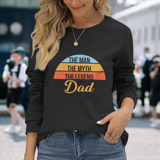 The Man The Myth The Legend Dad Long Sleeve T-Shirt - Monsterry