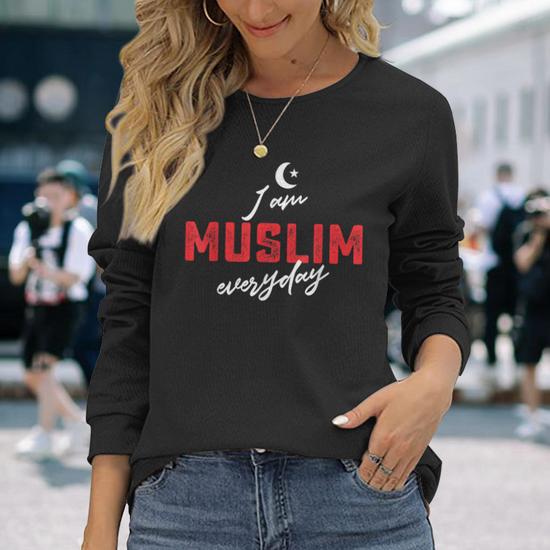 I Am Muslim Every Day Islamic Muslim Islam Lover Long Sleeve T Shirt T Shirt Mazezy CA