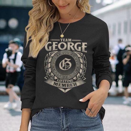 Team George Lifetime Member Vintage George Family Men Women Long Sleeve T shirt Graphic Print Unisex Seseable UK