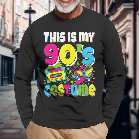 This Is My 90S Costume 90S Theme Outfit Nineties 1990S Long Sleeve T-Shirt  | Mazezy