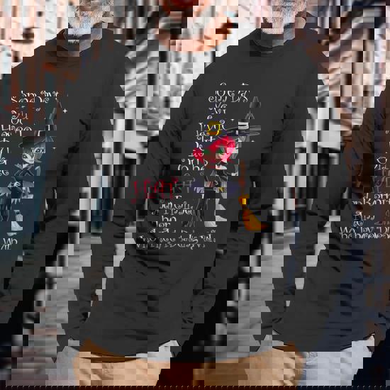 Halloween Witch Shirt - Some Day You Have To Put On The Hat