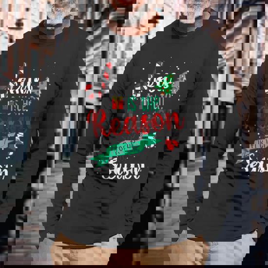 Jesus Christ Is The Original Reason For The Christmas Season T-Shirt Jesus Christ Is The Original Reason For The Christmas Season T-Shirt