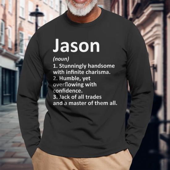 Jason Definition Personalized Name Birthday Idea Long Sleeve T