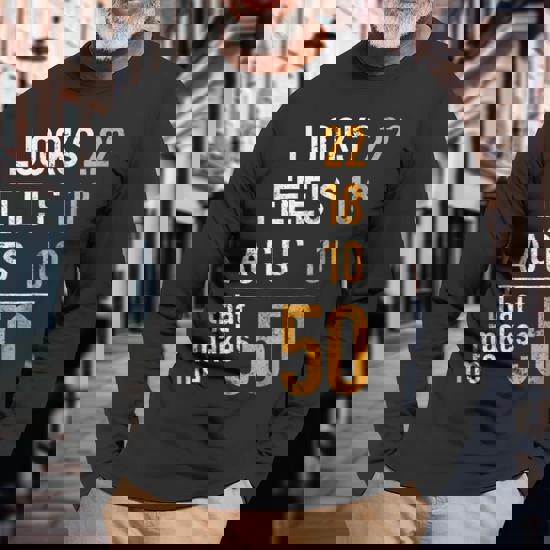 Mens Looks 22 Feels 18 Acts 10 That Makes Me 50 Birthday T-Shirt Mens Looks 22 Feels 18 Acts 10 That Makes Me 50 Birthday T-Shirt