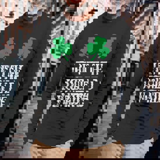 St Patrick Day Drinks I Put The Double D In Paddys T-Shirt St Patrick Day Drinks I Put The Double D In Paddys T-Shirt