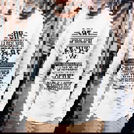 Mens Sorry I Am Already Taken By A Sexy And Crazy Girl Gift T-Shirt Mens Sorry I Am Already Taken By A Sexy And Crazy Girl Gift T-Shirt