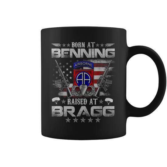 82Nd Airborne Division Born At Ft Benning Raised Fort Bragg Coffee Mug -  Seseable