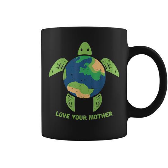 Love Your Mother Earth Day Recycle Turtle Environment Coffee Mug