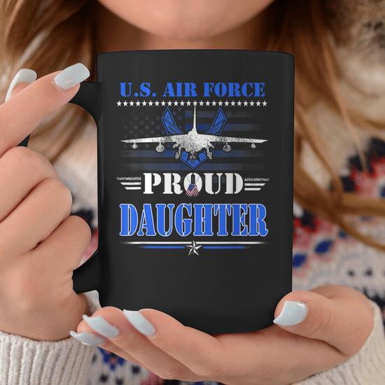 Us Air Force Proud Daughter Womens -Usaf Air Force Veterans Coffee Mug -  Seseable