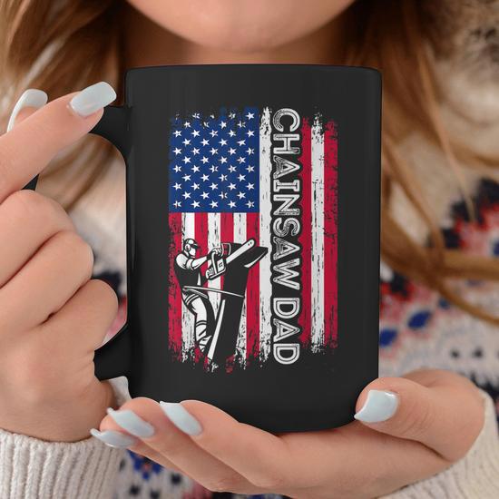Vintage American Flag Chainsaw Dad Daddy Men Gift Coffee Mug - Seseable