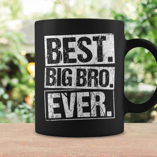 Mug Big Brother To Be Gifts Being Your Brother Funny Birthday Gift Mug 11oz