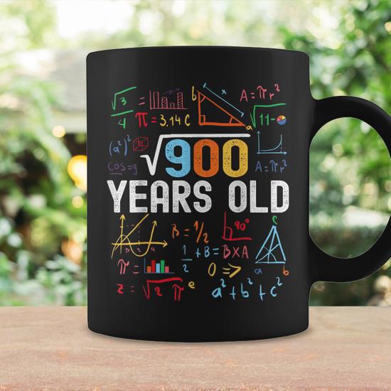 Square Root Of 900 30Th Birthday 30 Years Old Birthday Coffee Mug -  Thegiftio