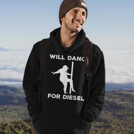 Will Dance For Diesel Funny Fat Guy Fat Man Pole Dance Hoodie Mazezy