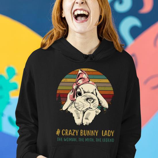 Crazy Bunny Lady The Woman The Myth The Legend Dog Women Hoodie Monsterry