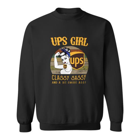 Vintage Ups Girl Classy Sassy And A Bit Smart Assy Shirt Men Women Sweatshirt Graphic Print Unisex Thegiftio UK