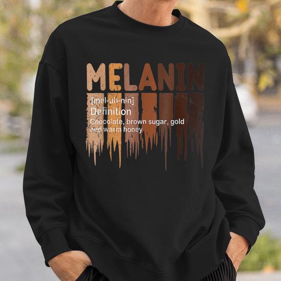 Melanin Definition African American Black Pride Melanin Sweatshirt Seseable UK