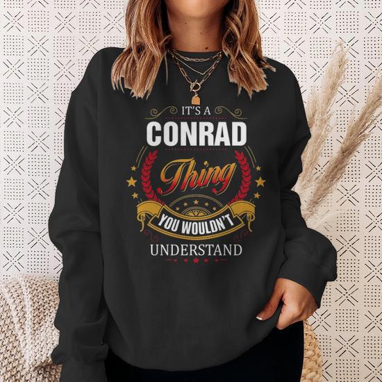 Conrad Family Crest Conrad Conrad Clothing Conrad T Conrad T Gifts For The Conrad Sweatshirt Seseable CA