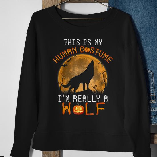 Cute This Is My Human Costume Im Really A Wolf Halloween Men Women Sweatshirt Graphic Print Unisex Thegiftio UK