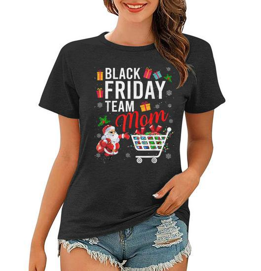 Black Friday Team Mom Funny Shopping Christmas Gifts Women T-Shirt