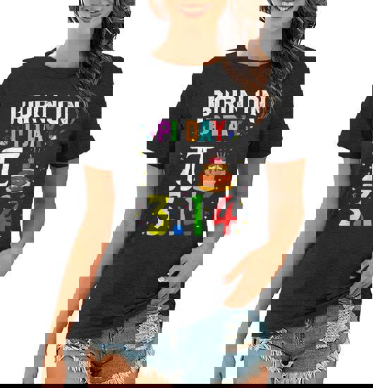 Born On 3.14 Pi Day March 14th Pie T-Shirt T-Shirt Born On 3.14 Pi Day March 14th Pie T-Shirt T-Shirt