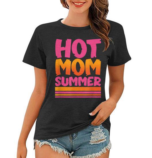 Women's Funny Mothers Day Parody Hot Mom Summer Women T-Shirt